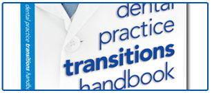 Dental Practice Transitions Handbook